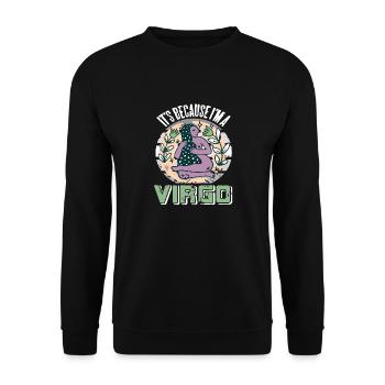 It's Because I'm A VIRGO Retro Funny Astrology - Unisex Pullover - Schwarz - Vorne - Alina (178cm) & Michal (187cm)