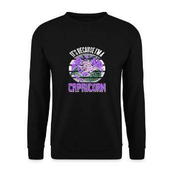 It's Because I'm A CAPRICORN Retro Funny Astrology - Unisex Pullover - Schwarz - Vorne - Alina (178cm) & Michal (187cm)