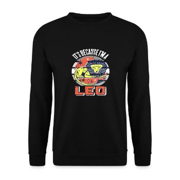 It's Because I'm A LEO Retro Funny Astrology - Unisex Sweatshirt - black - Front - Alina (178cm) & Michal (187cm)