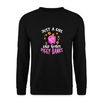 Just A Girl Who Hates Piggy Banks - Unisex Pullover - Schwarz - Vorne - Alina (178cm) & Michal (187cm)