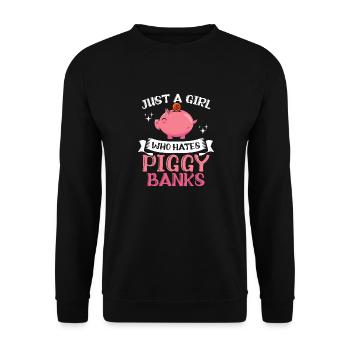 Just A Girl Who Hates Piggy Banks - Unisex Pullover - Schwarz - Vorne - Alina (178cm) & Michal (187cm)