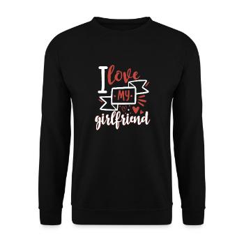 I love my girlfriend - Unisex Sweatshirt - black - Front - Alina (178cm) & Michal (187cm)