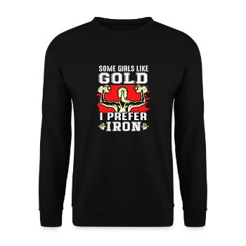 Some like gold I like iron - Unisex Sweatshirt - black - Front - Alina (178cm) & Michal (187cm)