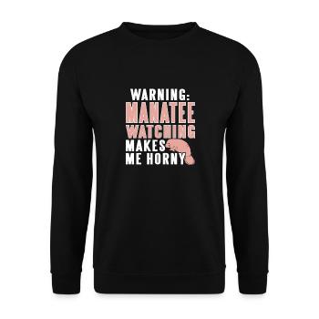 Warning: Manatee Watching Makes Me Horny Funny - Unisex Sweatshirt - black - Front - Alina (178cm) & Michal (187cm)