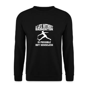 Badminton badminton fan badminton team - Unisex Sweatshirt - black - Front - Alina (178cm) & Michal (187cm)