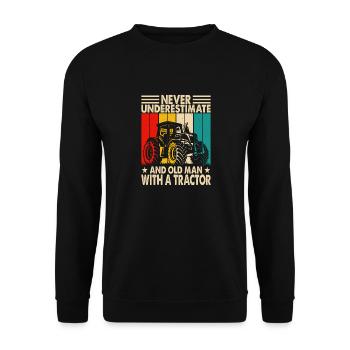 Never Underestimate An Old Man With A Tractor - Unisex Sweatshirt - black - Front - Alina (178cm) & Michal (187cm)