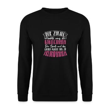 Der Zufall machte KOLLEGINNEN- Spaß machte FREUNDI - Unisex Pullover - Schwarz - Vorne - Alina (178cm) & Michal (187cm)