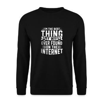 Dans la meilleure chose que ma femme ait jamais trouvée - Sweat-shirt Unisexe - noir - Devant - Alina (178cm) & Michal (187cm)
