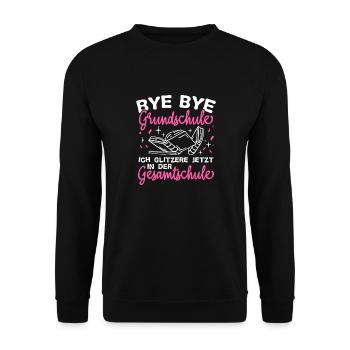 BYE BYE Grundschule ICH GLITZERE JETZT IN DER Gesa - Unisex Pullover - Schwarz - Vorne - Alina (178cm) & Michal (187cm)