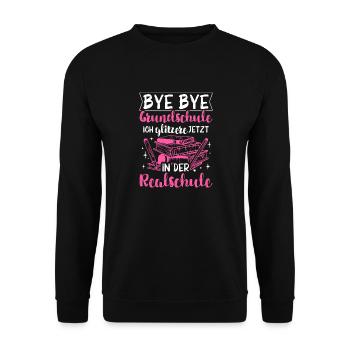 BYE BYE Grundschule ICH GLITZERE JETZT IN DER Real - Unisex Pullover - Schwarz - Vorne - Alina (178cm) & Michal (187cm)