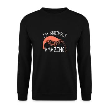 Shrimp Garnelenzüchter Garnele Lobster Spruch - Unisex Pullover - Schwarz - Vorne - Alina (178cm) & Michal (187cm)