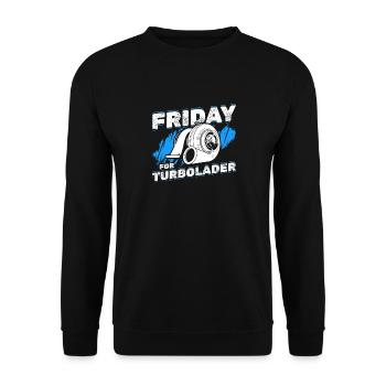 Fridays for Turbocharger Tuning Car Racing Displacement - Unisex Sweatshirt - black - Front - Alina (178cm) & Michal (187cm)