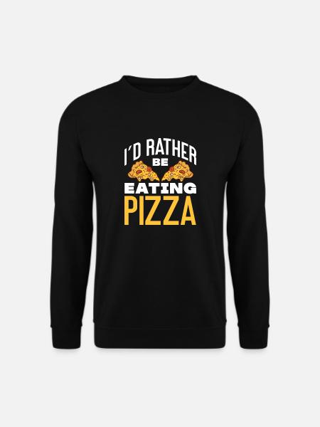 I'd Rather Be Eating Pizza - Pizza Eater Italian - Unisex Pullover - Schwarz
