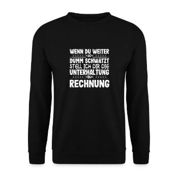 Böser Spruch Zynischer Schwarzer Humor Höhnischer - Unisex Pullover - Schwarz - Vorne - Alina (178cm) & Michal (187cm)