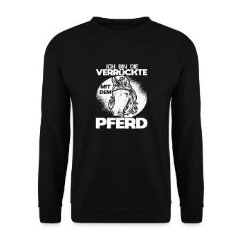 Lustiges Verrückte Pferdebesitzerin Pferdefan - Unisex Pullover - Schwarz - Vorne - Alina (178cm) & Michal (187cm)
