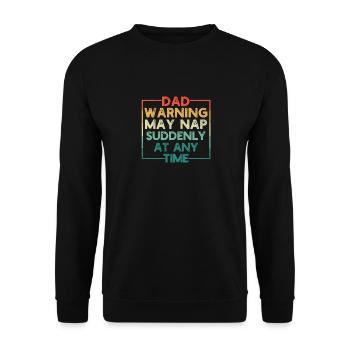 Dad Warning can suddenly - Unisex Sweatshirt - black - Front - Alina (178cm) & Michal (187cm)