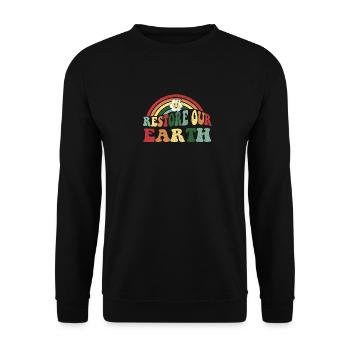 Stellen Sie unsere Erde wieder her Respektieren Sie Ihre Mutter - Tag der Erde - Unisex Pullover - Schwarz - Vorne - Alina (178cm) & Michal (187cm)