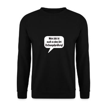 Mein Job ist auch so eine Art Dschungelprüfung - Unisex Pullover - Schwarz - Vorne - Alina (178cm) & Michal (187cm)