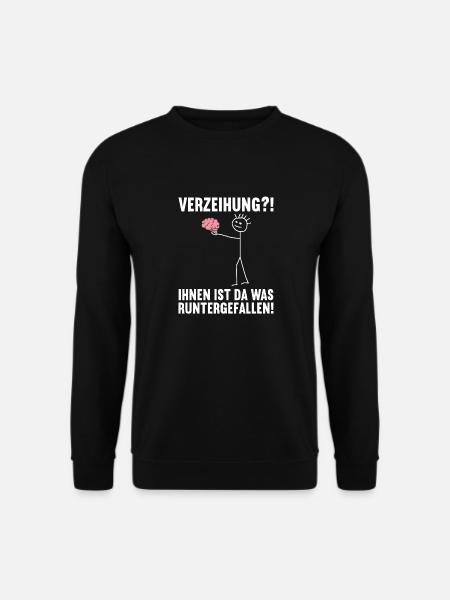 Dir ist da was runtergefallen Gehirn - Unisex Pullover - Schwarz