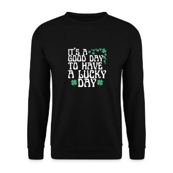 Es ist ein guter Tag, um einen glücklichen Tag zu haben - Unisex Pullover - Schwarz - Vorne - Alina (178cm) & Michal (187cm)