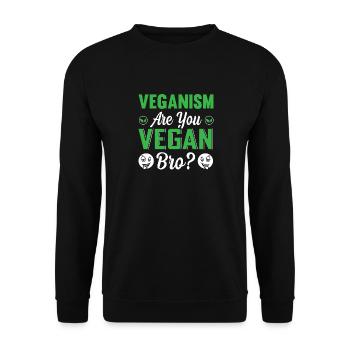 Veganism, Bro? - Sweat-shirt Unisexe - noir - Devant - Alina (178cm) & Michal (187cm)