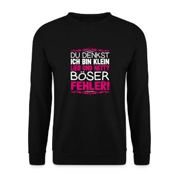 Du Denkst Ich Bin Klein Lieb Und Nett Kleine - Unisex Pullover - Schwarz - Vorne - Alina (178cm) & Michal (187cm)