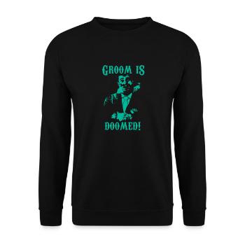DER BRÄUTIGAM IST DEM UNTERGANG GEWEIHT - Unisex Pullover - Schwarz - Vorne - Alina (178cm) & Michal (187cm)