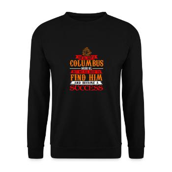 WIR ALLE HABEN EINEN KOLUMBUS FINDEN IHN ERFOLG - Unisex Pullover - Schwarz - Vorne - Alina (178cm) & Michal (187cm)