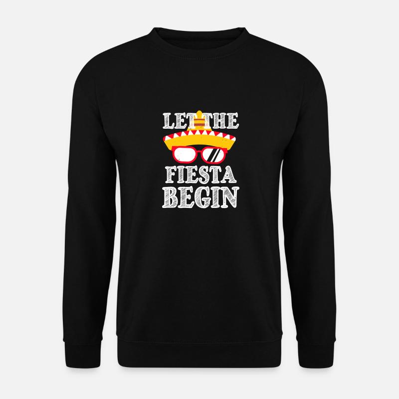 LASST DIE FIESTA BEGINNEN - Unisex Pullover - Schwarz