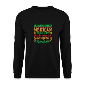 MEXIKANISCHER FEIERTAG, ABER DER HISTORISCHE ASPEKT IST DA - Unisex Pullover - Schwarz - Vorne - Alina (178cm) & Michal (187cm)