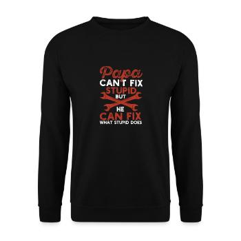 Dad can't cure stupidity, but he can - Unisex Sweatshirt - black - Front - Alina (178cm) & Michal (187cm)