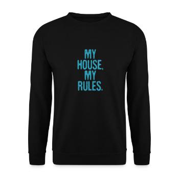 My House My Rules Funny Dad Jokes Father's Day - Unisex Sweatshirt - black - Front - Alina (178cm) & Michal (187cm)