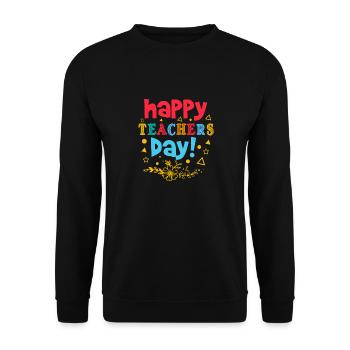 HAPPY TEACHERS DAY 3 - Unisex Sweatshirt - black - Front - Alina (178cm) & Michal (187cm)