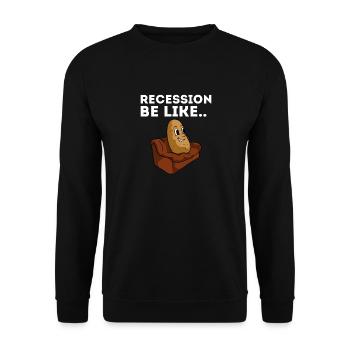 Récession Soyez comme drôle de canapé de patate sarcastique - Sweat-shirt Unisexe - noir - Devant - Alina (178cm) & Michal (187cm)