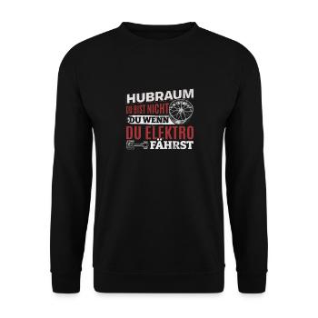 Hubraum Du bist nicht du, wenn du Elektro fährst - Unisex Pullover - Schwarz - Vorne - Alina (178cm) & Michal (187cm)