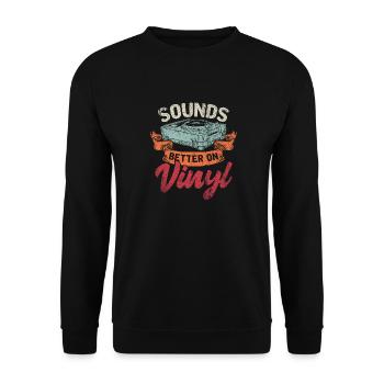 Sounds Better On Vinyl Record - Unisex Sweatshirt - black - Front - Alina (178cm) & Michal (187cm)