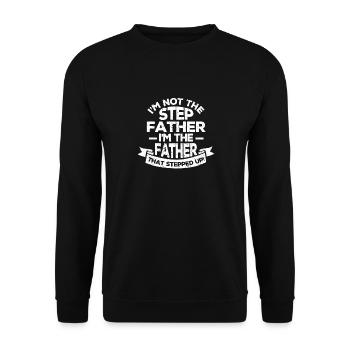 Je ne suis pas le beau-père, je suis le père - Sweat-shirt Unisexe - noir - Devant - Alina (178cm) & Michal (187cm)