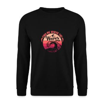 FIND ME WHERE THE WAVES ARE - Unisex Sweatshirt - black - Front - Alina (178cm) & Michal (187cm)