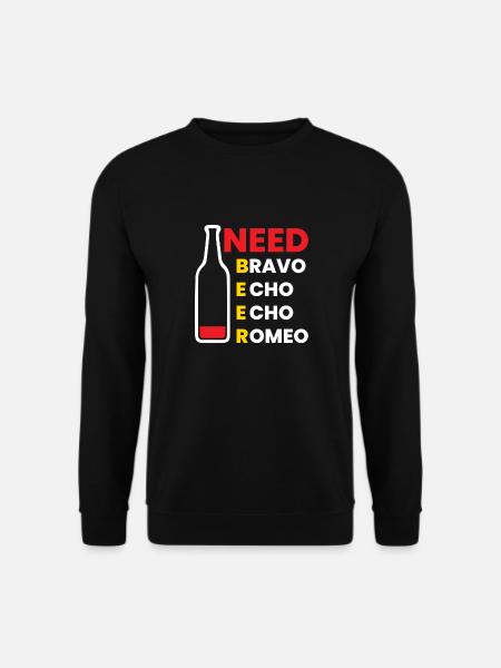 I need Beer - Unisex Sweatshirt - black