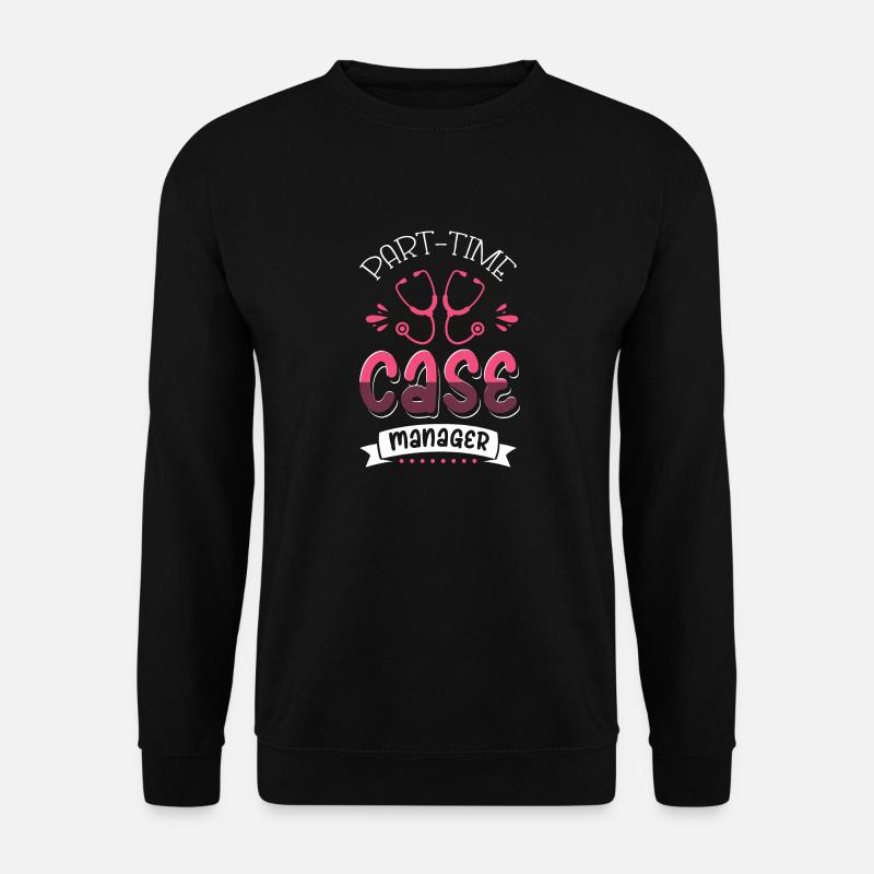 Teilzeit Case Manager - Unisex Pullover - Schwarz