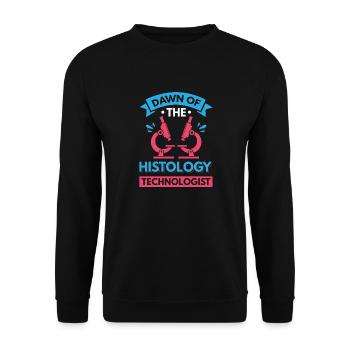 Dawn of the Histology Technologist - Unisex Sweatshirt - black - Front - Alina (178cm) & Michal (187cm)