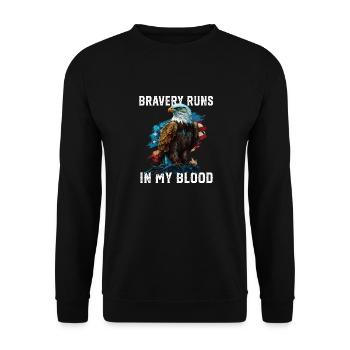Bravery Runs In My Blood Patriotism Patriotic - Unisex Sweatshirt - black - Front - Alina (178cm) & Michal (187cm)