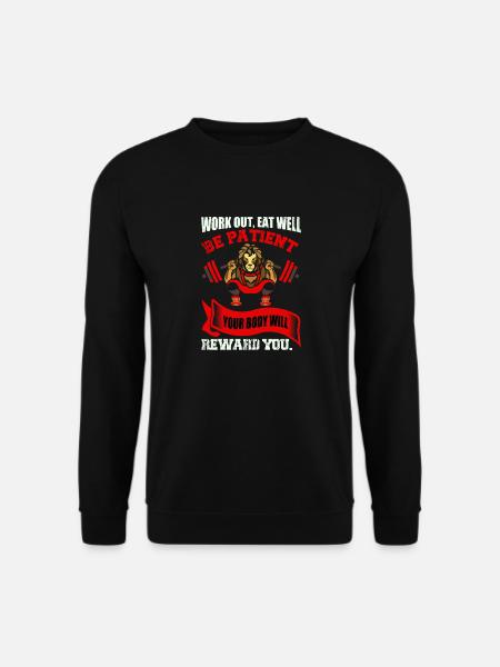 Your body will reward you - Unisex Sweatshirt - black