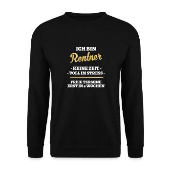 Ich bin Rentner - Freie Termine erst in 4 Wochen - Unisex Pullover - Schwarz - Vorne - Alina (178cm) & Michal (187cm)