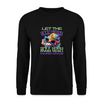 Let the good times begin - Unisex Sweatshirt - black - Front - Alina (178cm) & Michal (187cm)
