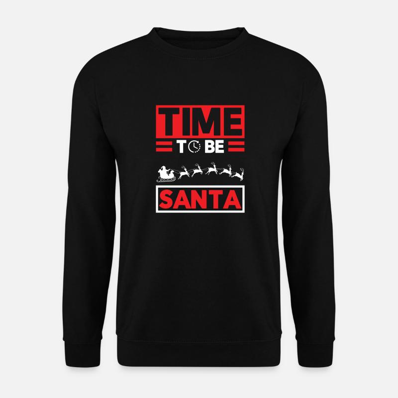 Tid til at være en julemand gave Humor Citat Joke - Unisex sweater - sort