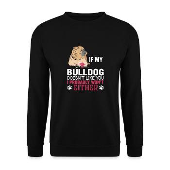 Wenn dich mein Hund nicht mag... - Unisex Pullover - Schwarz - Vorne - Alina (178cm) & Michal (187cm)