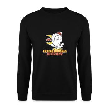 Eating Animals Crazy Chicken Chicken Rooster Chicken - Unisex Sweatshirt - black - Front - Alina (178cm) & Michal (187cm)