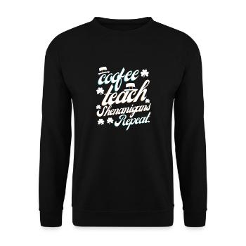 coffee teach shenanigans repeat, funny teacher - Sweat-shirt Unisexe - noir - Devant - Alina (178cm) & Michal (187cm)