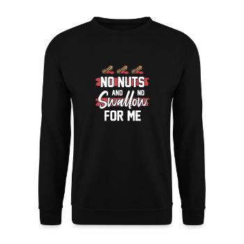 No nuts and no swallowing for me - Unisex Sweatshirt - black - Front - Alina (178cm) & Michal (187cm)